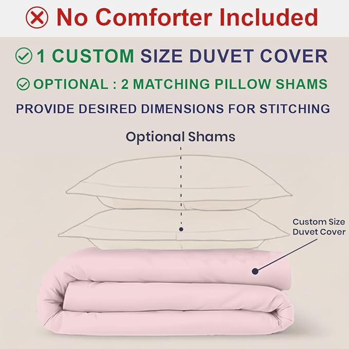 Kotton Culture Custom Duvet Cover - 100% Egyptian Cotton 600 Thread Count Soft Premium Breathable Customizable Comforter Cover(Desired Dimensions)- Zipper Closure & 7 Internal Ties -Pink Blush
